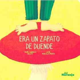 Era Un Zapato De Un Duende