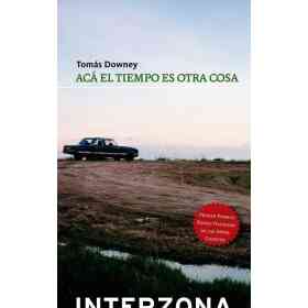 Aca El Tiempo Es Otra Cosa