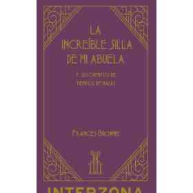 La Increible Silla De Mi Abuela