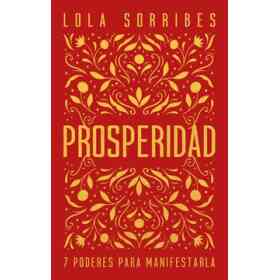 Prosperidad 7 Poderes Para Manifestarla
