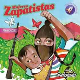 Mujeres Zapatistas Para Chic@s