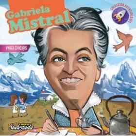 Gabriela Mistral Para Chic@s
