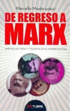 De Regreso a Marx