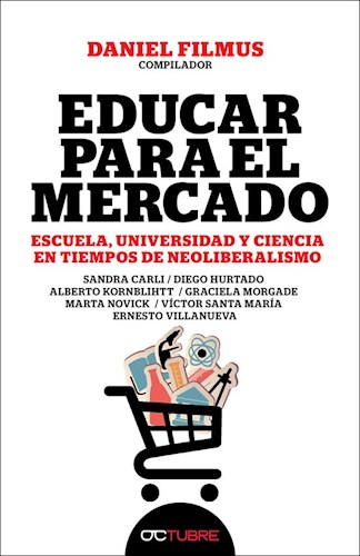 EDUCAR PARA EL MERCADO