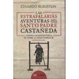 Estrafalarias Aventuras Del Santo Padre Castañeda