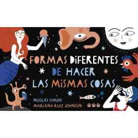 Formas Diferentes De Hacer Las Mismas Cosas (Nueva Ed. Rustica)