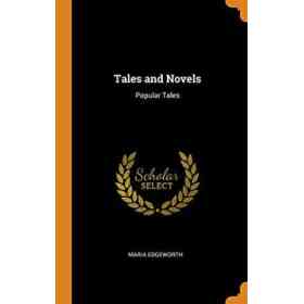Tales and Novels: Popular Tales