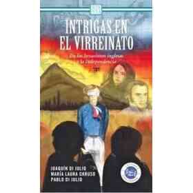 Intrigas en El Virreinato