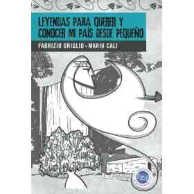 Leyendas Para Querer Y Conocer Mi Pais Desde Pequeño