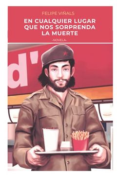 En Cualquier Lugar Que Nos Sorprenda La Muerte