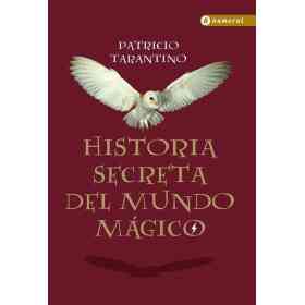 Historia Secreta Del Mundo Magico