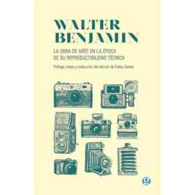 La Obra De Arte en La Época De Su Reproductibilidad Técnica