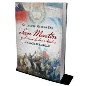 San Martin Y El Cruce De Los Andes