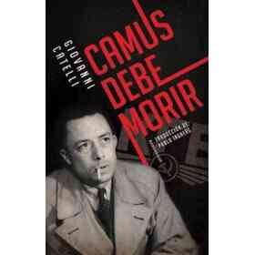 Camus Debe Morir