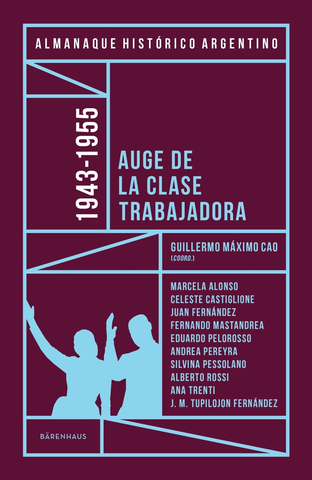 Almanaque Historico Argentino 1943-1955