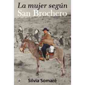 La Mujer Segun San Brochero