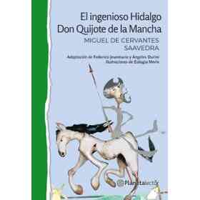 El Ingenioso Hidalgo Don Quijote De La Mancha