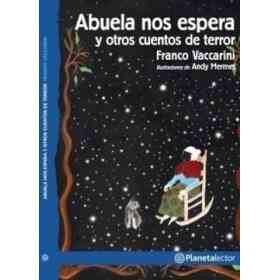Abuela Nos Espera Y Otros Cuentos De Terror