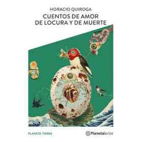 Cuentos De Amor Locura Y De Muerte