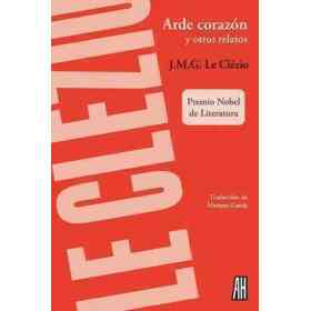 Arde Corazon Y Otros Relatos