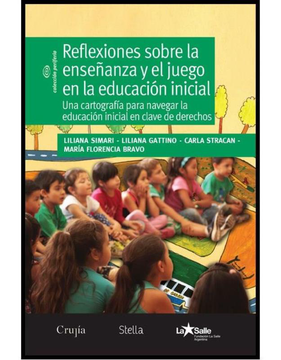 Reflexiones Sobre La Enseñanza Y El Juego en La Educacion Inicial
