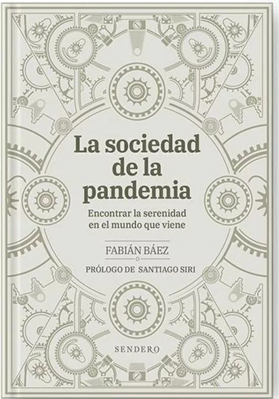 La Sociedad De La Pandemia