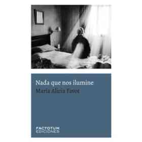 Nada Que Nos Ilumine