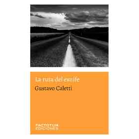 La Ruta Del Esnife