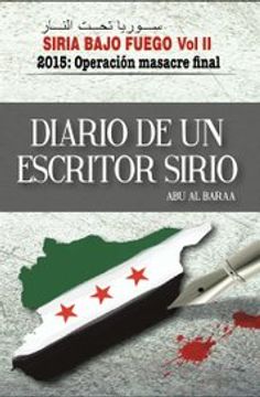 Diario De Un Escritor Sirio Vol. Ii