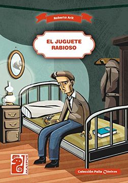 Juguete Rabioso El (Spanish Edition)