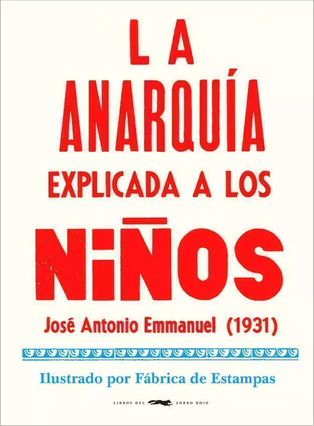Anarquia Explicada a Los Niños