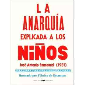 Anarquia Explicada a Los Niños