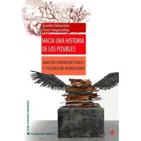 Hacia Una Historia De Los Posibles