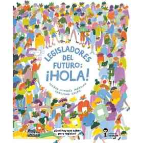 Legisladores Del Futuro: ¡Hola!