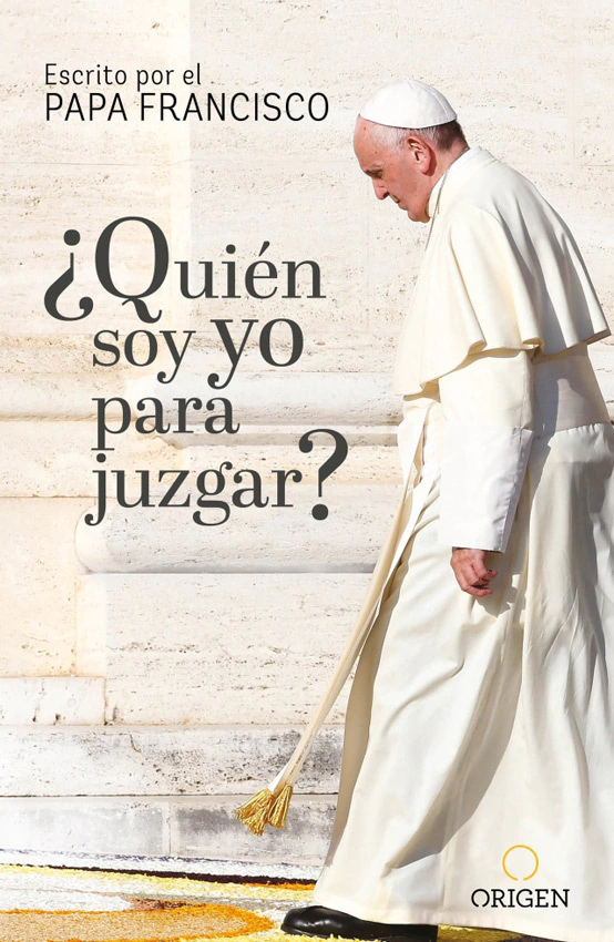 Quien Soy Yo Para Juzgar