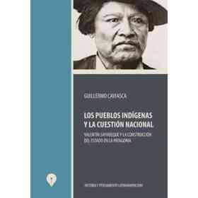 Pueblos Indigenas Y La Cuestion Nacional