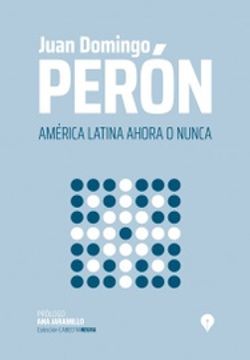 America Latina Ahora O Nunca