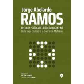 Historia Y Politica Del Ejercito Argentino