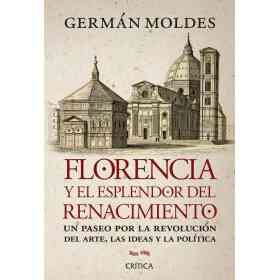 Florencia Y El Esplendor Del Renacimiento
