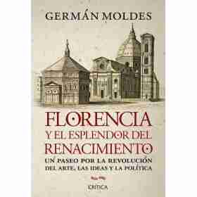Florencia Y El Esplendor Del Renacimiento