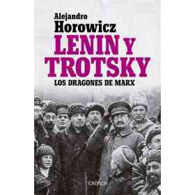 Lenin Y Trotsky: Los Dragones De Marx