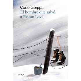 El Hombre Que Salvo a Primo Levi