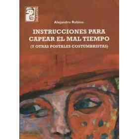 Instrucciones Para Capear El Mal Tiempo