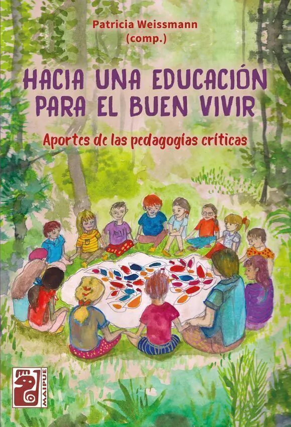 Hacia Una Educacion Para El Buen Vivir