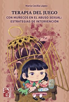 Terapia Del Juego Con Muñecos en El Abuso Sexual Estrategias De Intervencion