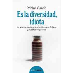 Es La Diversidad, Idiota