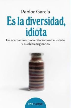 Es La Diversidad, Idiota