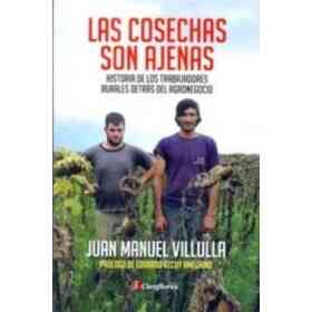 Las Cosechas Son Ajenas