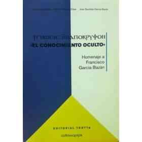 El Conocimiento Oculto. Homenaje a Francisco Garcia Bazan