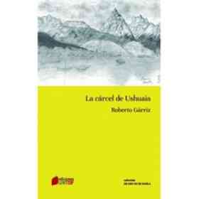 Carcel De Ushuaia